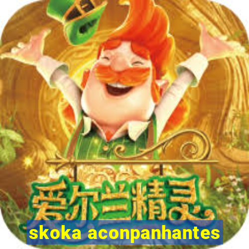 skoka aconpanhantes